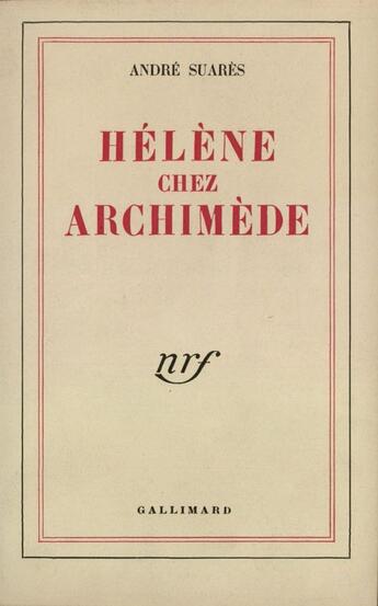 Couverture du livre « Helene Chez Archimede » de Andre Suares aux éditions Gallimard