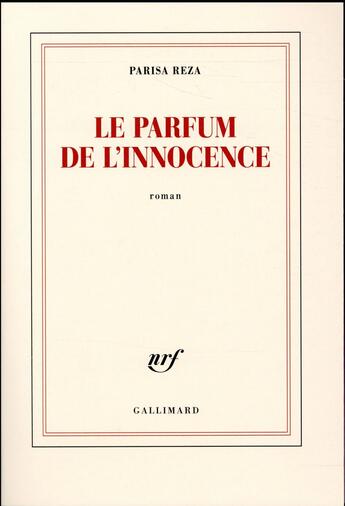 Couverture du livre « Le parfum de l'innocence » de Parisa Reza aux éditions Gallimard