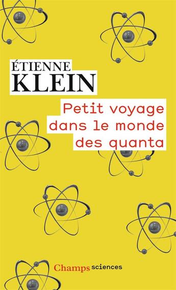 Couverture du livre « Petit voyage dans le monde des quanta » de Etienne Klein aux éditions Flammarion