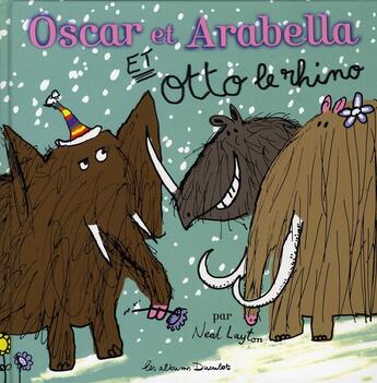 Couverture du livre « Oscar et arabella et otto le rhino » de Neil Layton aux éditions Casterman