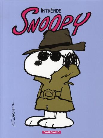 Couverture du livre « Snoopy t.3 ; intrépide Snoopy » de Charles Monroe Schulz aux éditions Dargaud