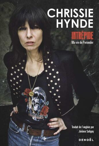 Couverture du livre « Intrépide » de Chrissie Hynde aux éditions Denoel