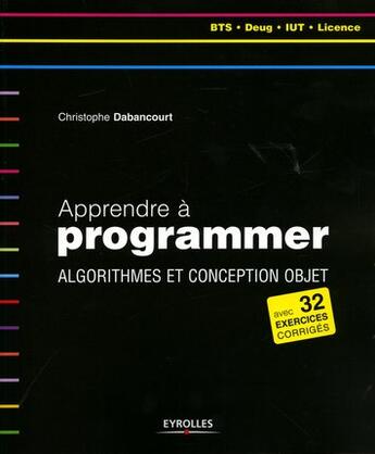 Couverture du livre « Apprendre A Programmer » de Dabancourt Chri aux éditions Eyrolles