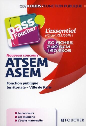 Couverture du livre « PASS'FOUCHER ; ATSEM, ASEM » de Anne Ducastel aux éditions Foucher