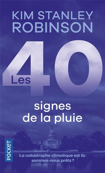 Couverture du livre « Les 40 signes de la pluie » de Kim Stanley Robinson aux éditions Pocket