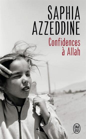 Couverture du livre « Confidences à Allah » de Saphia Azzeddine aux éditions J'ai Lu