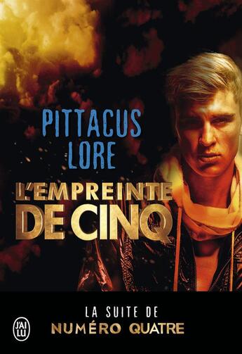 Couverture du livre « L'empreinte de cinq » de Pittacus Lore aux éditions J'ai Lu