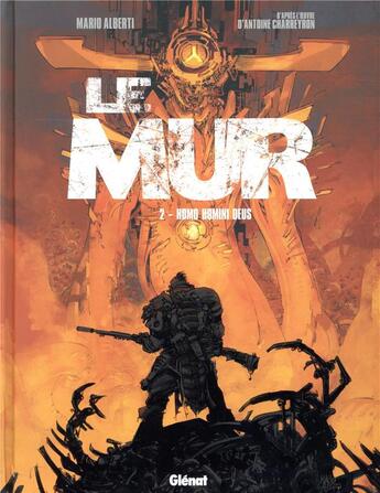 Couverture du livre « Le mur Tome 2 : homo homini deus » de Mario Alberti aux éditions Glenat