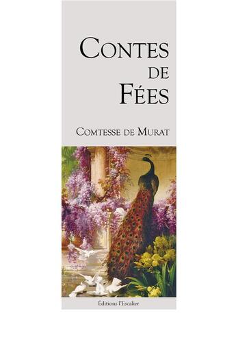 Couverture du livre « Contes de fees » de Comtesse De Murat aux éditions L'escalier