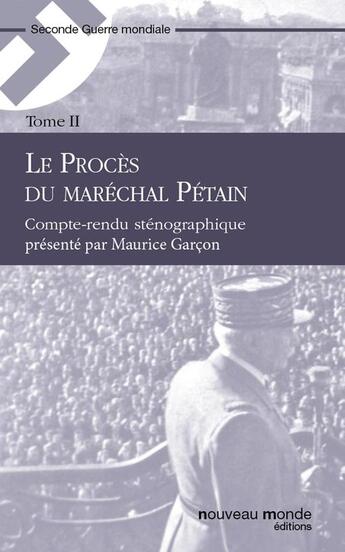 Couverture du livre « Le procès du maréchal Pétain t.2 » de  aux éditions Nouveau Monde