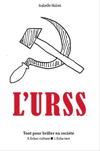 Couverture du livre « L'URSS » de Isabelle Haliez aux éditions Editions Du Cenacle