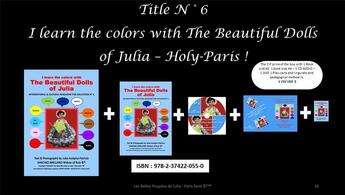 Couverture du livre « I learn the colors with the beautiful dolls of Julia » de Julia-Josepha-Patricia Sanchez aux éditions Croire Savoir Vouloir