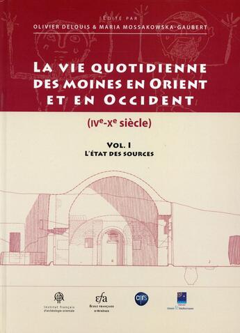 Couverture du livre « Vie quotidienne des moines en orient et en occident » de Delouis/Mossako aux éditions Ifao