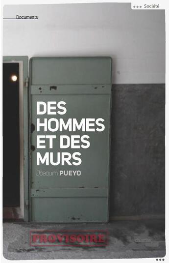 Couverture du livre « Des hommes et des murs » de Joaquim Pueyo aux éditions Cherche Midi