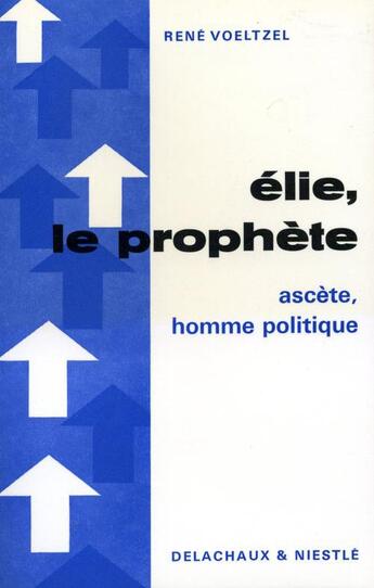 Couverture du livre « Elie prophete ascete homme pol » de  aux éditions Labor Et Fides