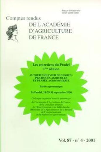 Couverture du livre « Les entretiens du pradel 1ere edition autour d'olivier de serres : pratiques agricoles et pensee agr » de  aux éditions Lavoisier Diff