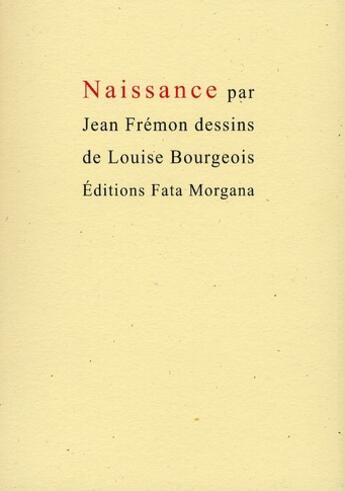 Couverture du livre « Naissance » de Jean Frémon aux éditions Fata Morgana