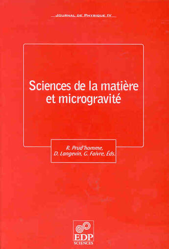 Couverture du livre « Sciences de la matiere et microgravite - pr6-2001 » de  aux éditions Edp Sciences