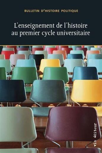 Couverture du livre « L'enseignement de l'histoire au premier cycle universitaire » de  aux éditions Vlb