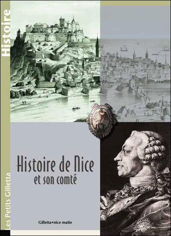 Couverture du livre « Histoire de Nice et son comté » de Paul Tristan Roux aux éditions Gilletta