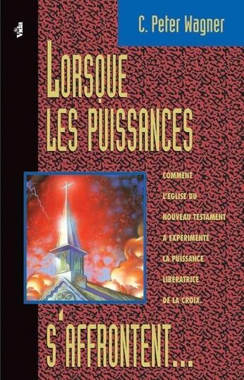 Couverture du livre « Lorsque les puissances s'affrontent... » de Wagner Peter aux éditions Vida