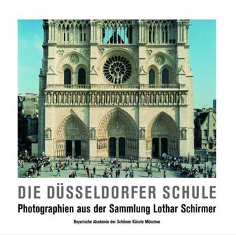 Couverture du livre « Die dusseldorfer schule photographien aus der sammlung lothar schirmer /allemand » de Lothar Schirmer aux éditions Schirmer Mosel