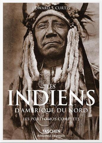 Couverture du livre « Les indiens d'Amerique du nord : les portfolios complets » de Edward S. Curtis aux éditions Taschen