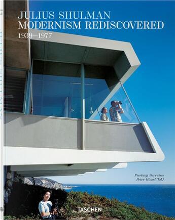 Couverture du livre « Julius Shulman : modernism rediscovered » de Julius Shulman et Pierluigi Serraino aux éditions Taschen