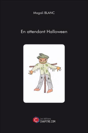 Couverture du livre « En attendant Halloween » de Magali Blanc aux éditions Chapitre.com