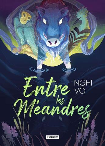 Couverture du livre « Entre les méandres » de Nghi Vo aux éditions L'atalante