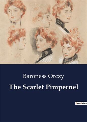 Couverture du livre « The Scarlet Pimpernel » de Baroness Orczy aux éditions Culturea