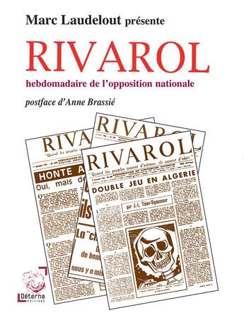 Couverture du livre « Rivarol hebdomadaire d'opposition nationale » de Marc Laudelout aux éditions Deterna