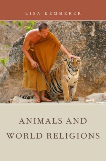 Couverture du livre « Animals and World Religions » de Kemmerer Lisa aux éditions Editions Racine