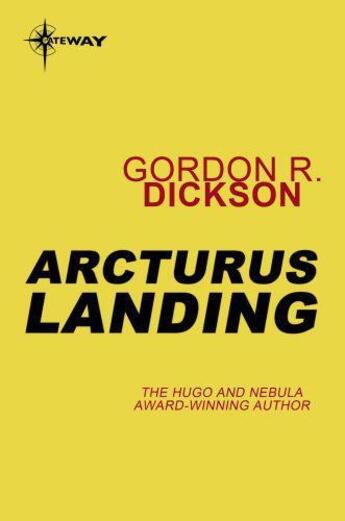 Couverture du livre « Arcturus Landing » de Gordon R. Dickson aux éditions Orion Digital