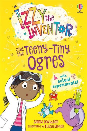 Couverture du livre « Izzy the Inventor and the teeny-tiny ogres » de Zanna Davidson et Elissa Elwick aux éditions Usborne