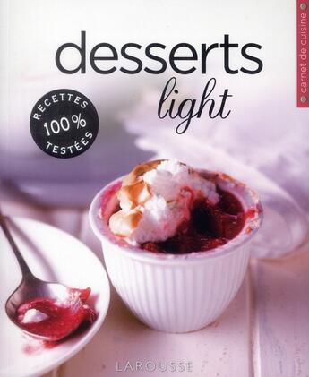 Couverture du livre « Desserts light » de  aux éditions Larousse