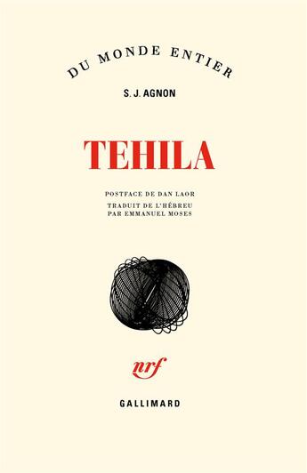 Couverture du livre « Tehila » de Samuel-Joseph Agnon aux éditions Gallimard