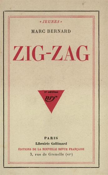 Couverture du livre « Zig-zag » de Marc Bernard aux éditions Gallimard