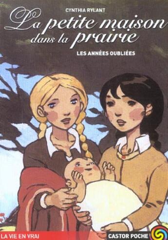 Couverture du livre « La petite maison dans la prairie t10- les annees oubliees » de Cynthia Rylant aux éditions Pere Castor