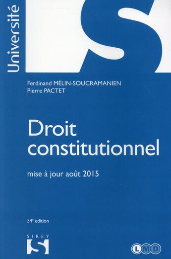 Couverture du livre « Droit constitutionnel (34e édition) » de Pierre Pactet et Ferdinand Melin-Soucramanien aux éditions Sirey