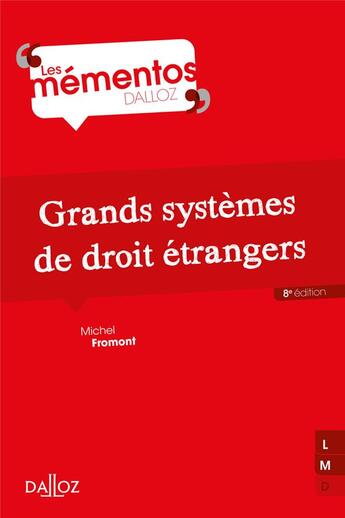 Couverture du livre « Grands systemes de droit étrangers (8e édition) » de Michel Fromont aux éditions Dalloz