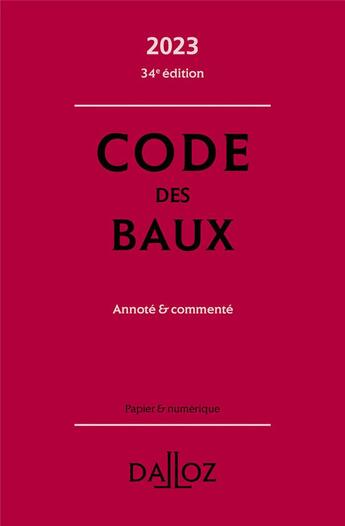 Couverture du livre « Code des baux : annoté et commenté (édition 2023) » de Nicolas Damas et Joel Moneger et Frederic Planckeel et Dimitri Houtcieff et Abdoulaye Mbotaingar aux éditions Dalloz