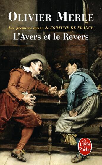 Couverture du livre « L'avers et le revers » de Olivier Merle aux éditions Le Livre De Poche