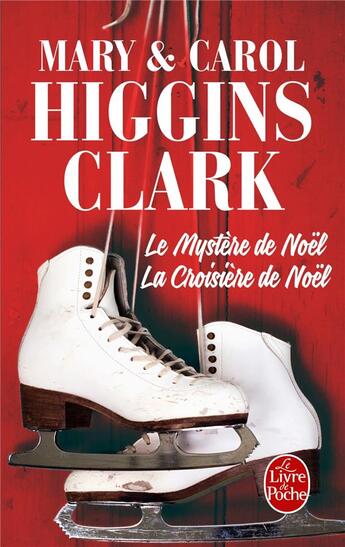 Couverture du livre « La croisière de Noël ; le mystère de Noël » de Mary Higgins Clark et Carol Higgins Clark aux éditions Le Livre De Poche