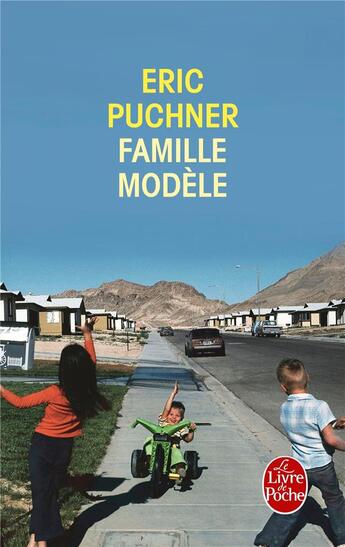 Couverture du livre « Famille modèle » de Eric Puchner aux éditions Le Livre De Poche