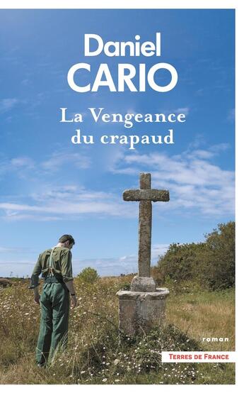 Couverture du livre « La vengeance du crapaud » de Daniel Cario aux éditions Presses De La Cite