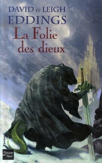 Couverture du livre « La folie des dieux - vol04 » de Eddings aux éditions Fleuve Editions