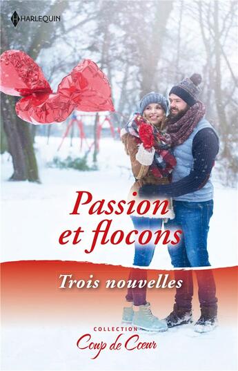 Couverture du livre « Passion et flocons : un réveillon plein de surprises, l'enfant de Noël, un amant sous le gui » de Day Leclaire et Carole Mortimer et Rebecca Winters aux éditions Harlequin