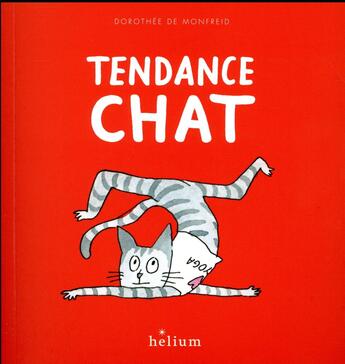 Couverture du livre « Tendance chat » de Monfreid Dorothee De aux éditions Helium