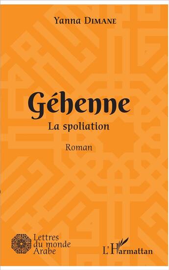 Couverture du livre « Géhenne, la spoliation » de Yanna Dimane aux éditions L'harmattan